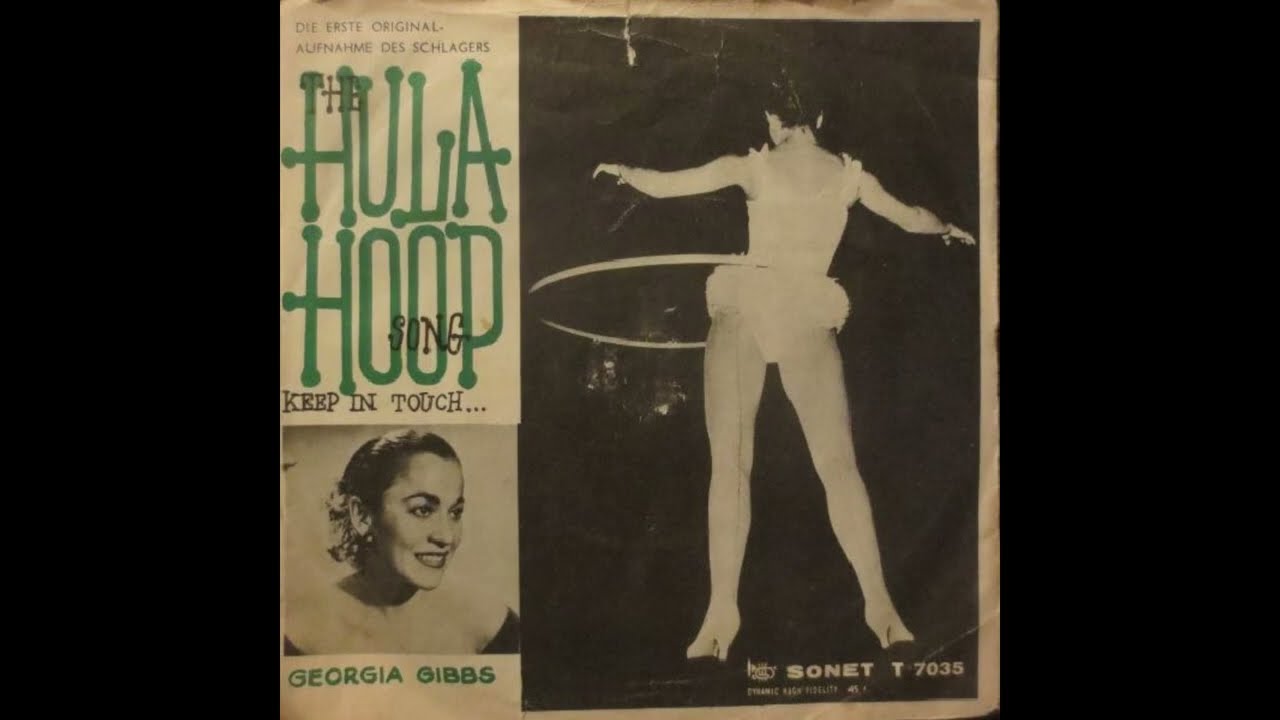 Georgia Gibbs - The Hula Hoop Song