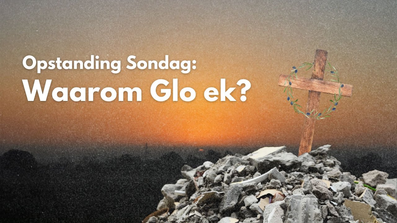 Opstanding Sondag: Waarom Glo Ek? | 31 Maart 2024 | InVia InGemeen Aanlyn