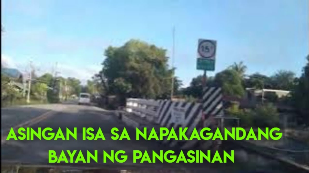 ASINGAN ISA SA NAPAKAGANDANG BAYANG NG PANGASINAN  #pangasinan #asingan