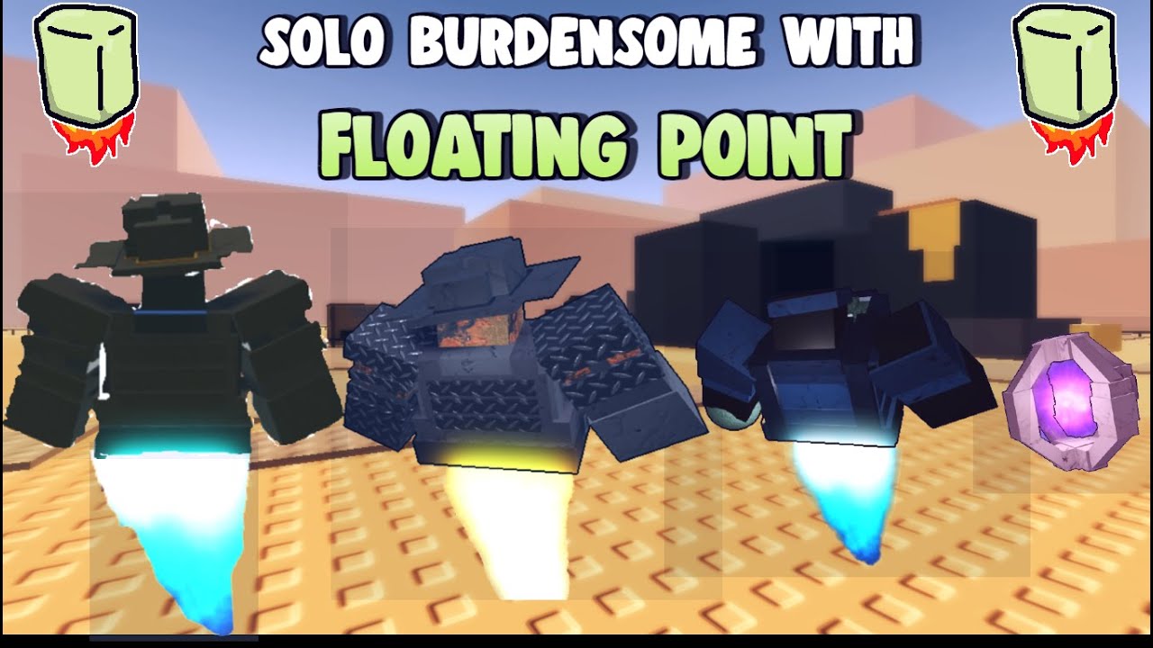 SOLO BURDENSOME WITH OP FLOATING POINT I World Tower Defense: Modded