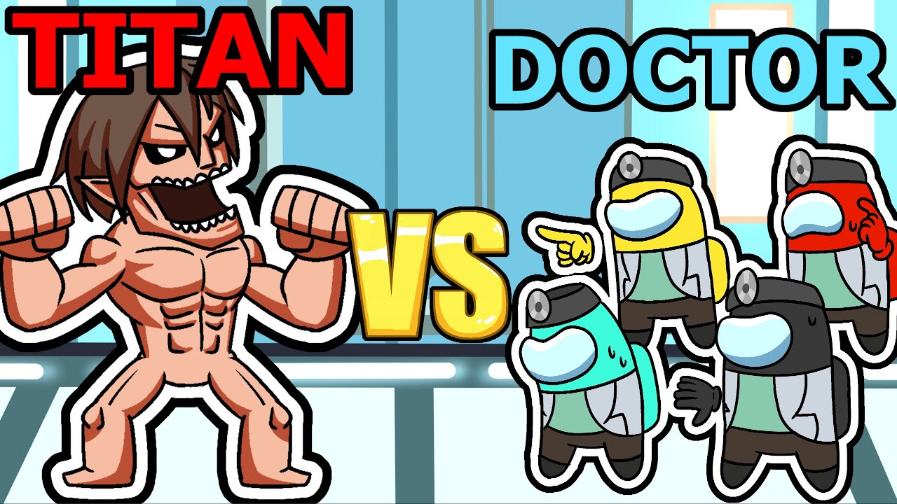 among us 9 DOCTORS VS TITAN GOD (mods)