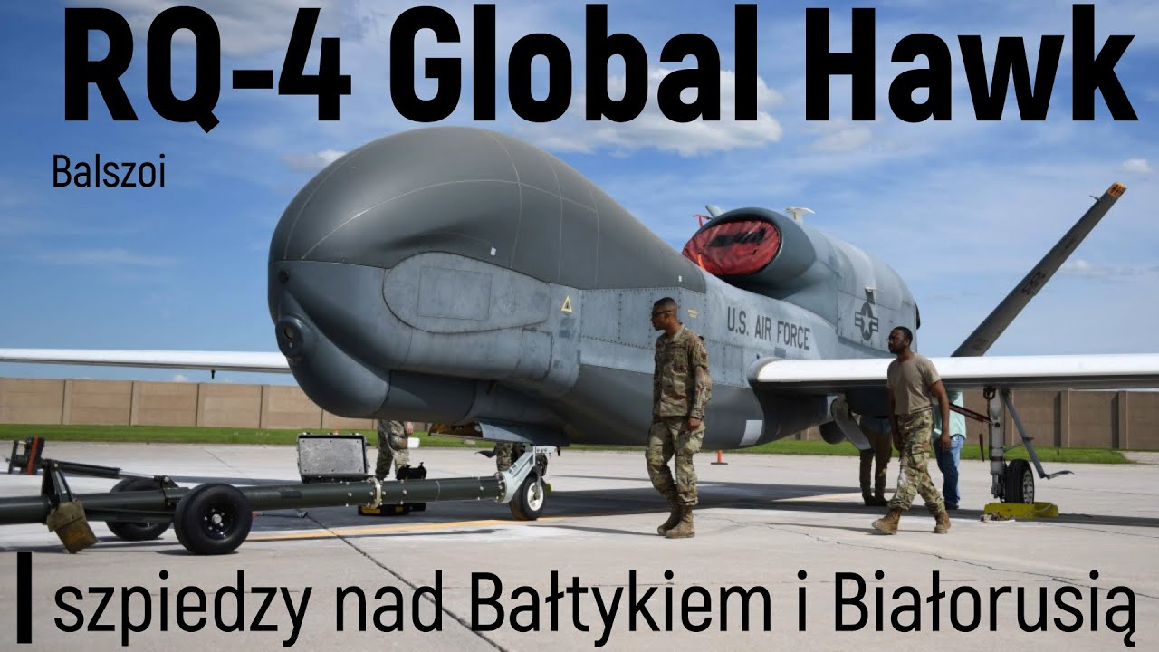 RQ-4 Global Hawk | szpiedzy nad Bałtykiem i Białorusią