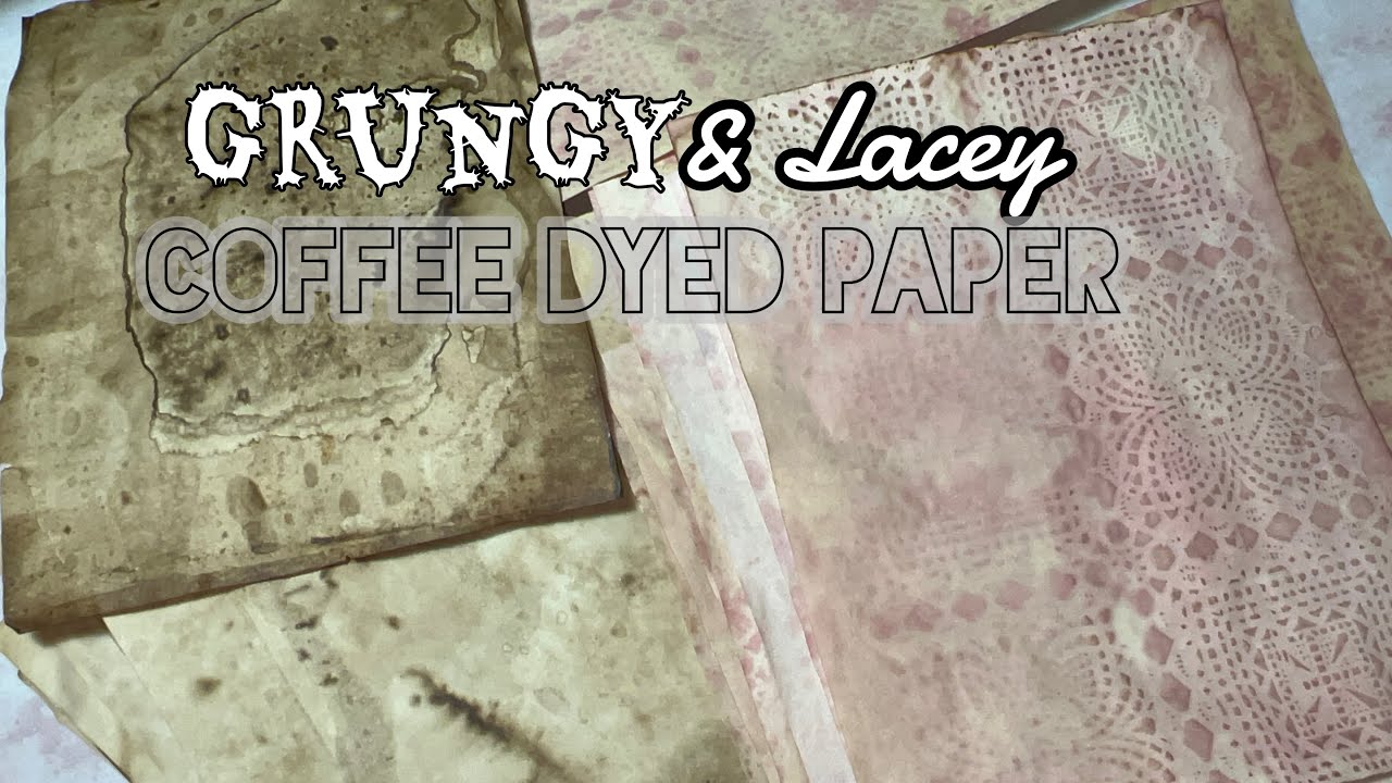 Grungy & Lacey coffee dyed paper tutorial // boho journal series part 3