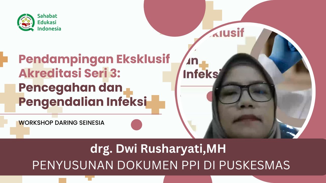 SERI 3: drg. Dwi Rusharyati,MH - Penyusunan Dokumen PPI di Puskesmas