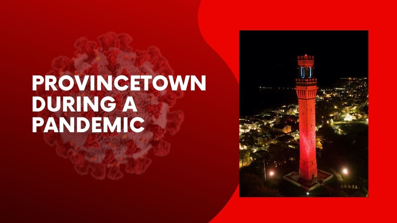 Provincetown During A Pandemic