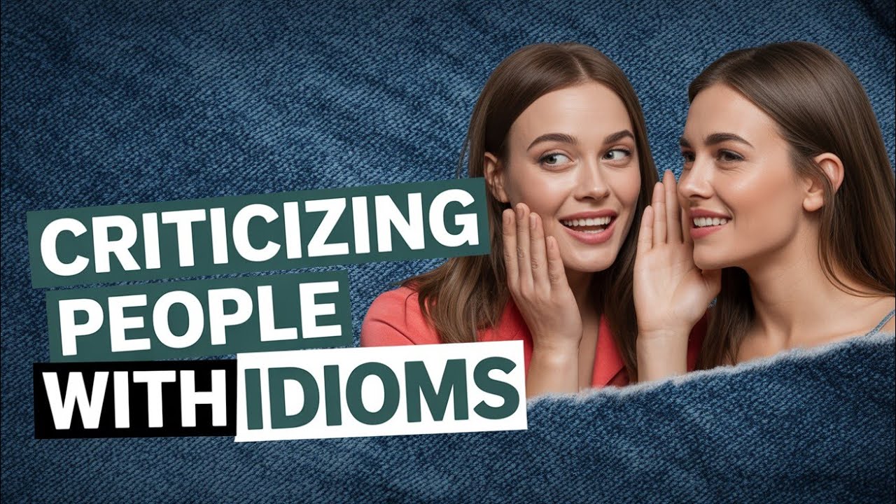 Idioms related to 
