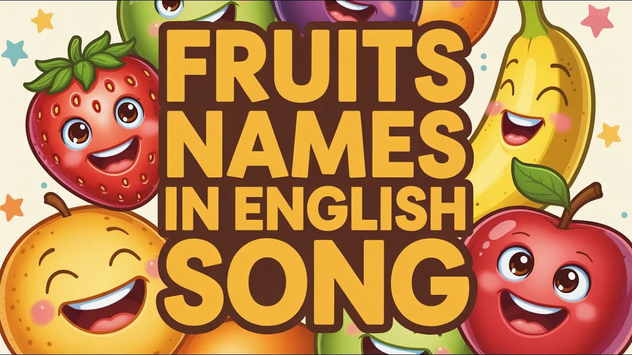 Healthy Fruits Song for Children | Fun Nursery Rhymes and English Learning Songs with Music 🥝