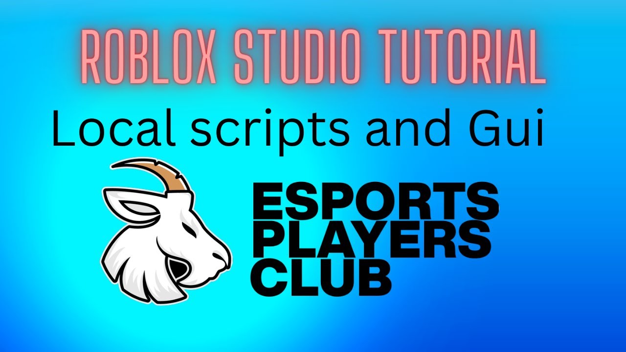 Roblox Studio Tutorial #9.7 - Local scripts and Gui
