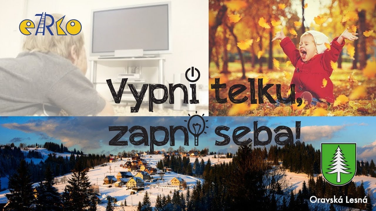 Vypni telku, zapni seba! 2018 eRko Oravská Lesná