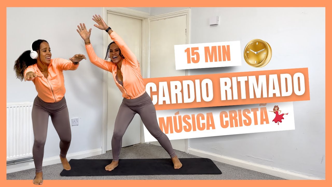 15 Min de Cardio Ritmado 💃 com música cristã | Queime Gordura + Louve ao Senhor 🙏