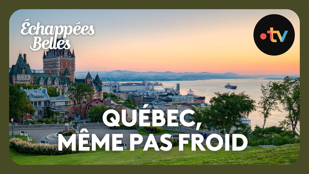 Québec, même pas froid - Échappées belles