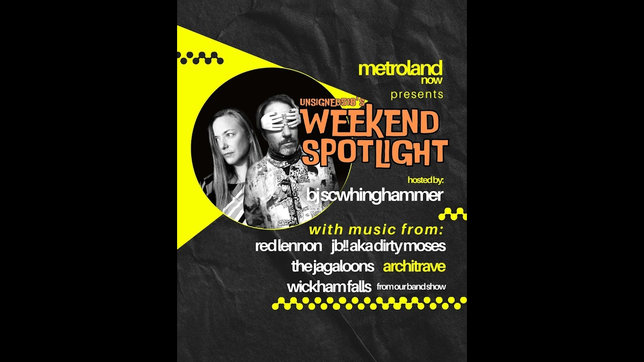 Unsigned518 - Weekend Spotlight 2/12/26