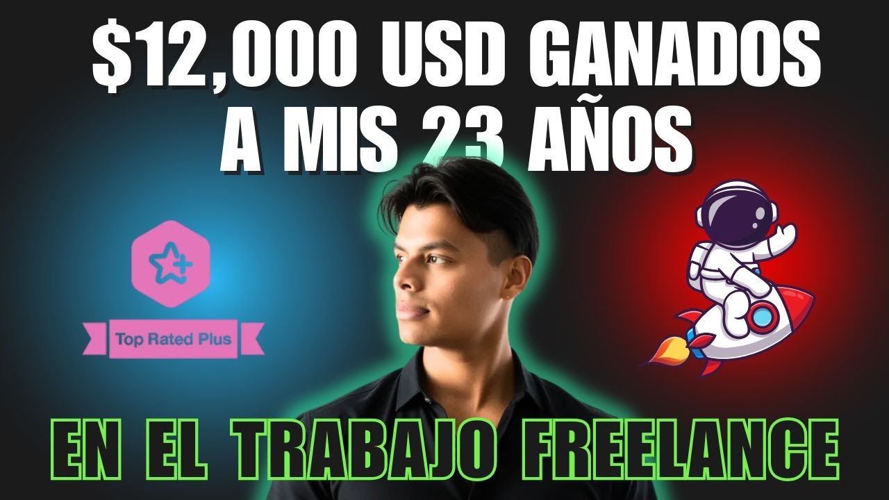 🤑A MIS 23 A&Ntilde;OS C&Oacute;MO GAN&Eacute; M&Aacute;S DE $12000 D&Oacute;LARES EN EL TRABAJO REMOTO EN UPWORK DESDE ARGENTINA ✅