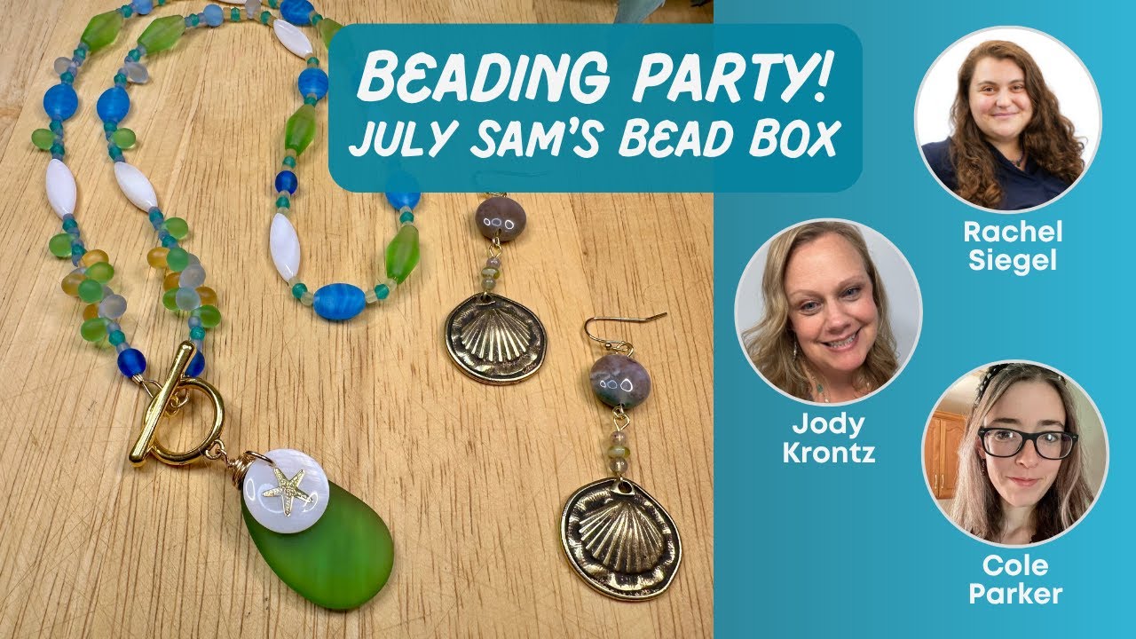 Beading Party! Shoreline Stroll Sam's Bead Box Design Ideas - July 2025 SBB