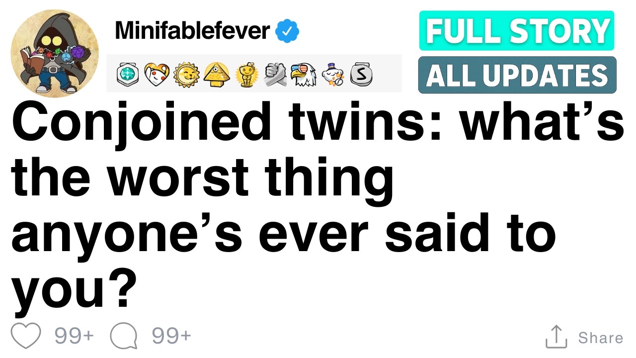 Conjoined twins: what’s the worst thing anyone’s ever said to you? [FULL STORY]