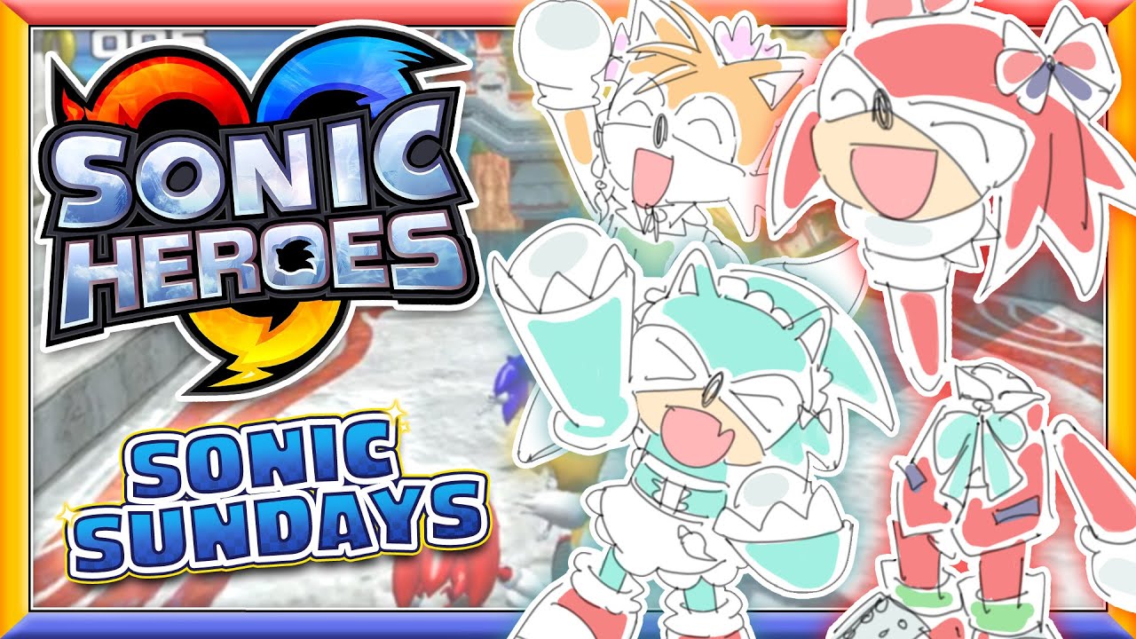 【SONIC SUNDAYS】 Sonic Heroes!!! (& Sonic Rumble with the Obakas) 🦔 #densetsuexe #victoriaroman