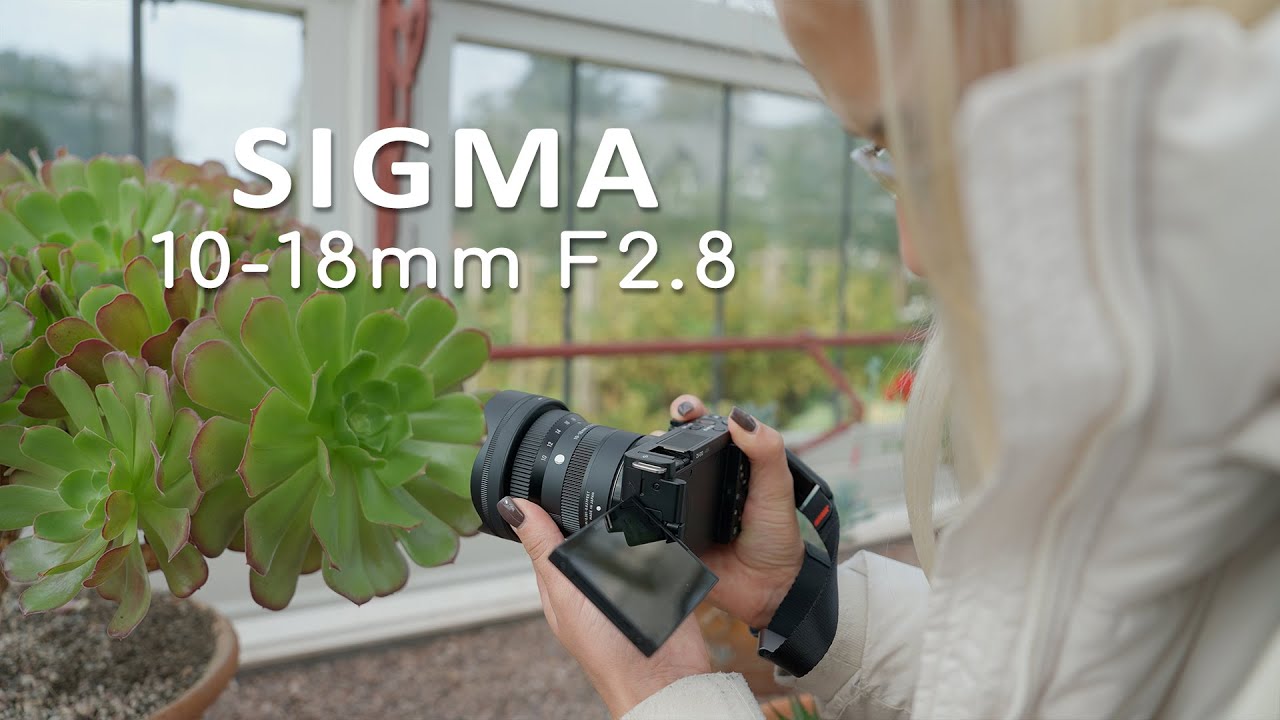 Обзор | Sigma 10-18mm F2.8 DC DN | Современный — Sony E