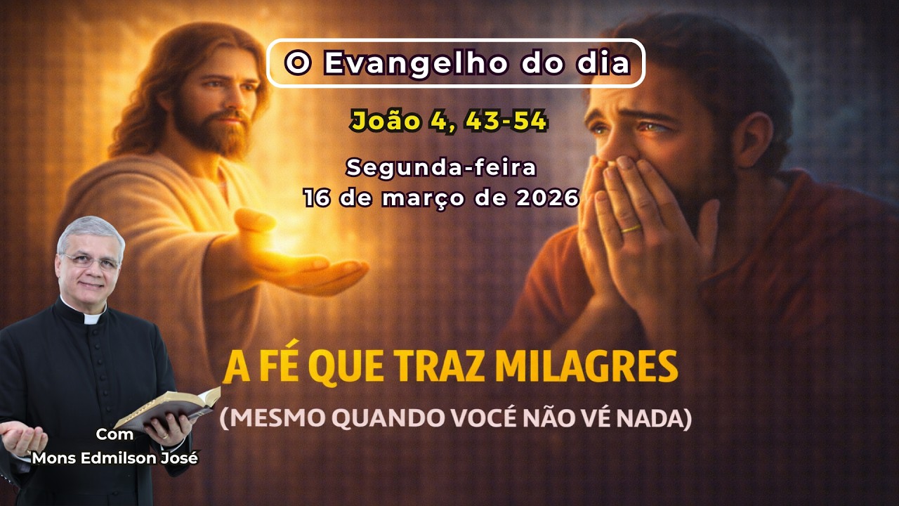 EVANGELHO DO DIA - 16/03/2026 - #HOMILIA DIÁRIA - #EVANGELHO DE HOJE - #LITURGIA DE HOJE