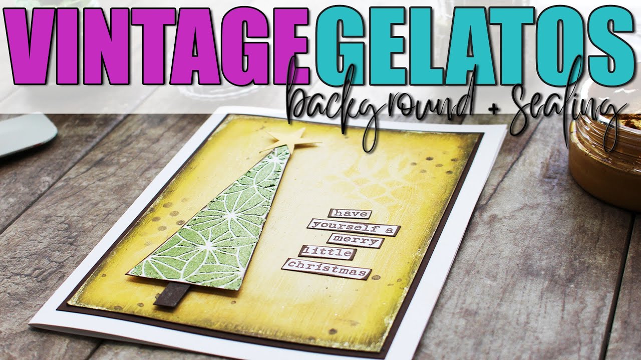 HOW to SEAL and get a Vintage look with GELATOS
