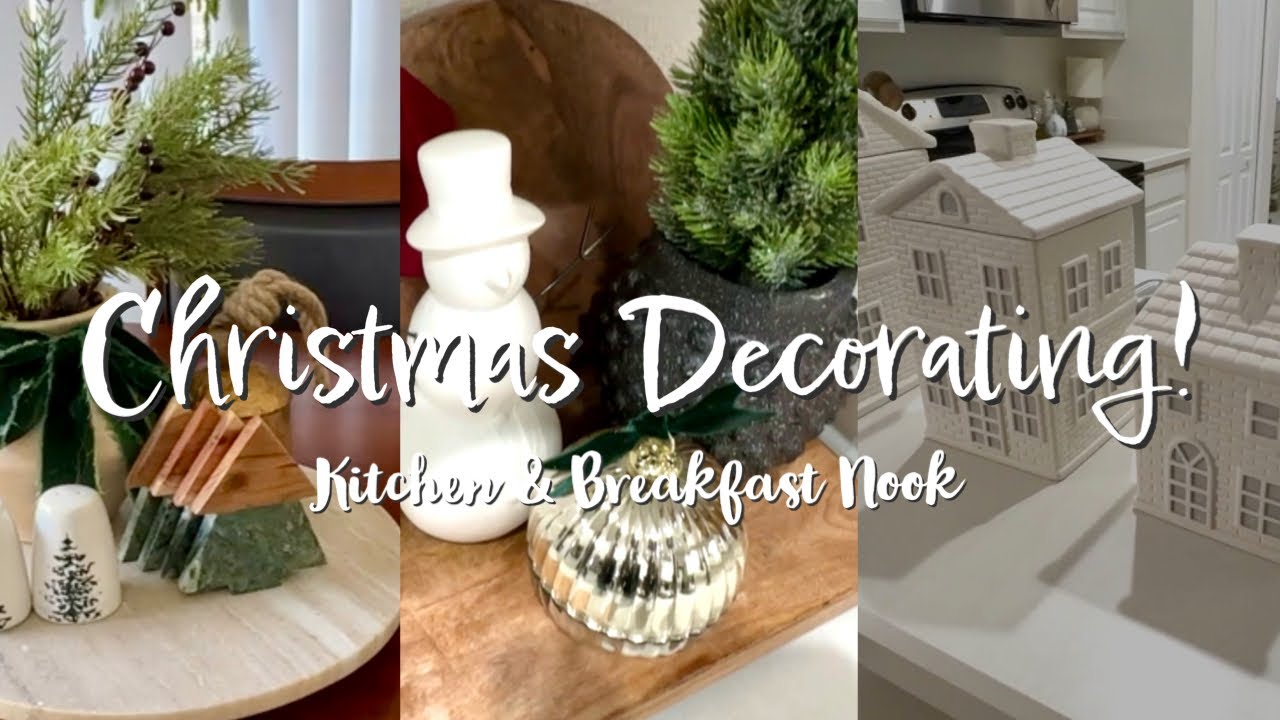 Decorate with me for Christmas 2023! || Kitchen & Breakfast nook || #christmas2023 #christmas