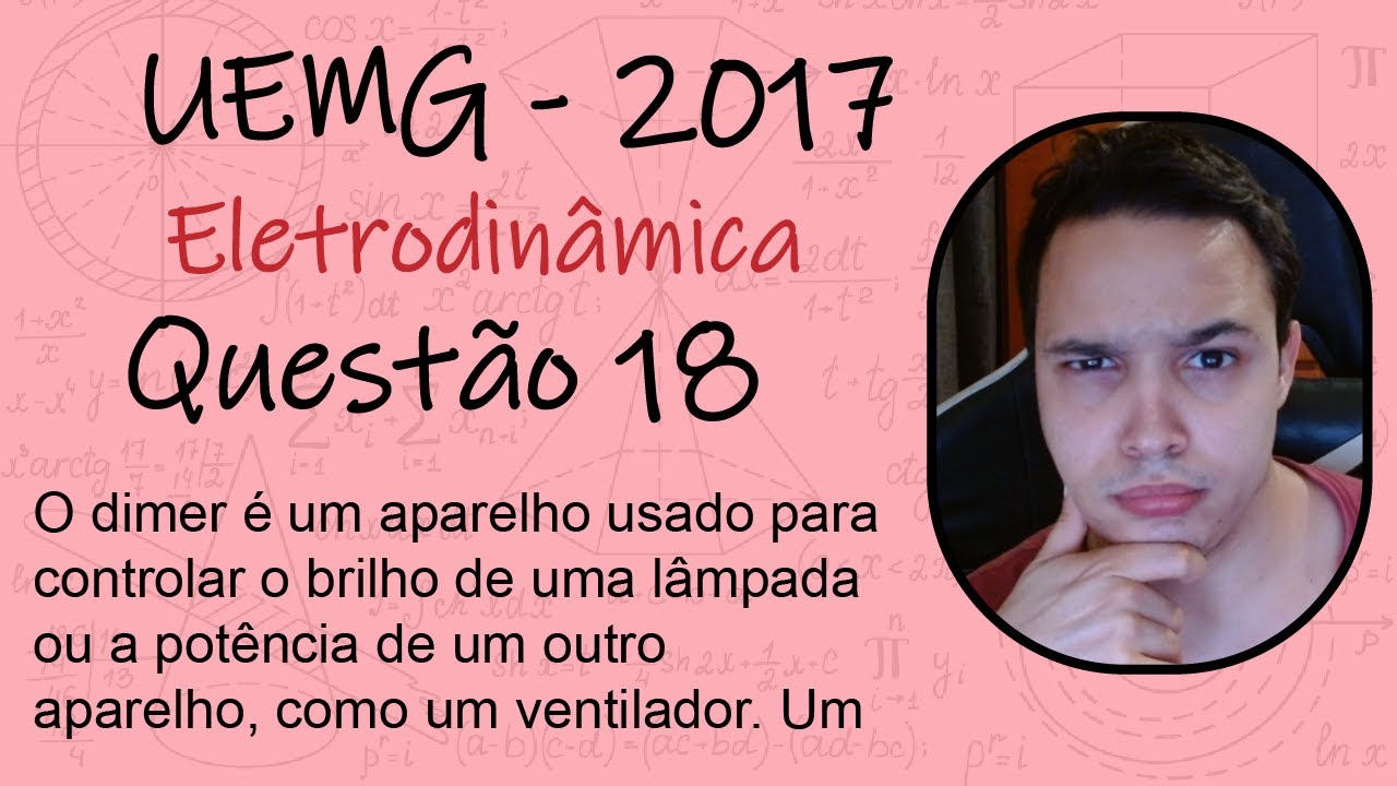 UEMG 2017 - O dimer é um aparelho usado para controlar o brilho de uma lâmpada ou a potência de um
