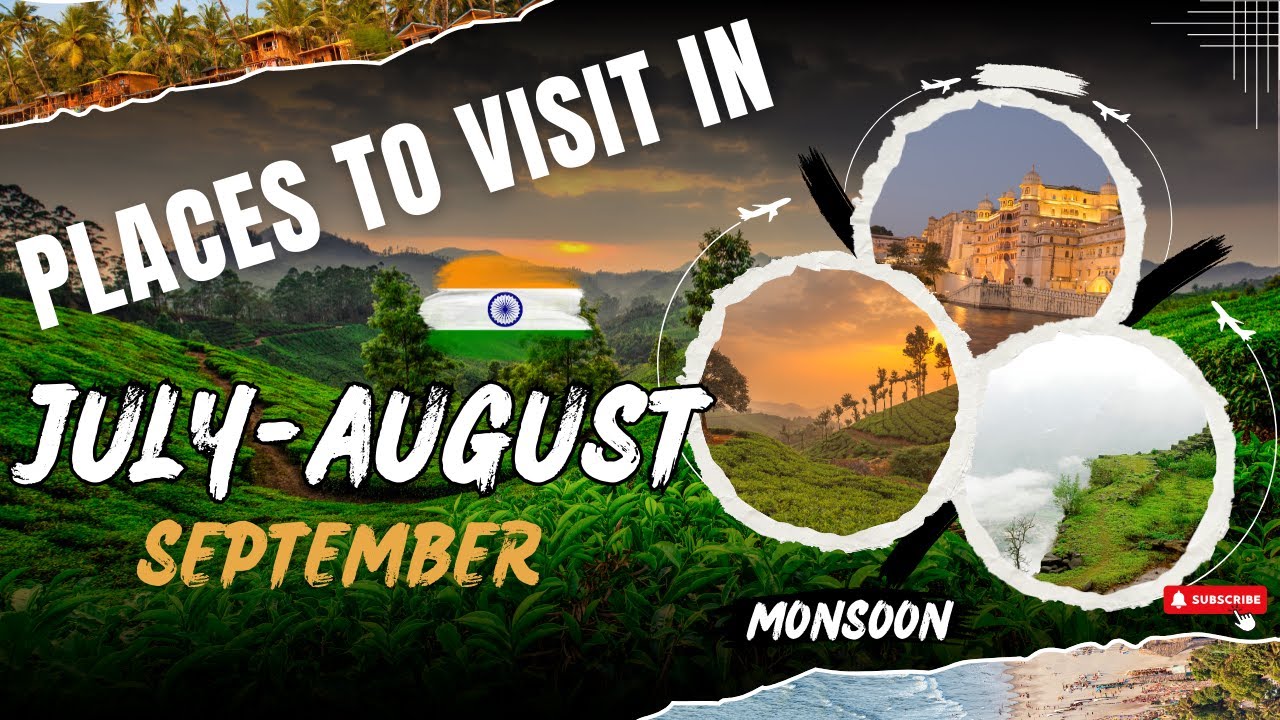 Top 5 Places to Visit in July August September 2024 | Places to Visit in July in India