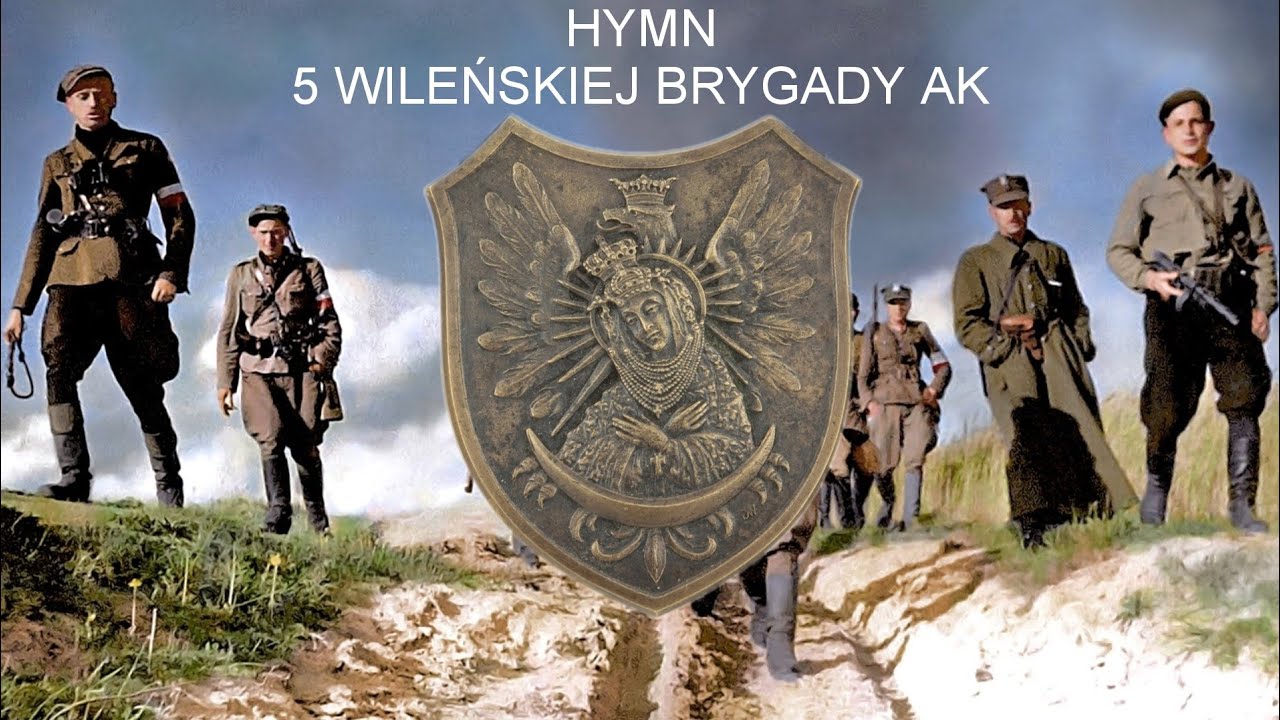 Hymn 5 Brygady Wileńskiej AK - wersja ch&oacute;ralna