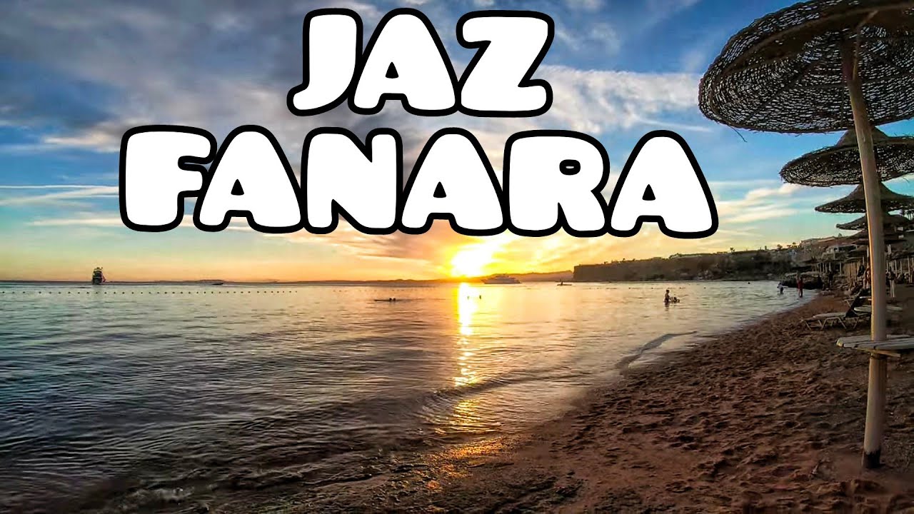 Джаз Фанара Jaz Fanara resort Шармэльшейх Египет