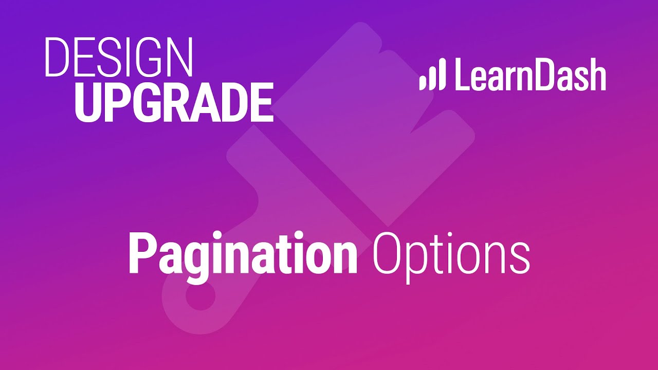 LearnDash Pagination Options in Design Upgrade Pro