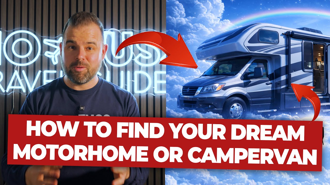 How I&rsquo;m Finding My Dream Motorhome or Campervan (and How You Can Too!)
