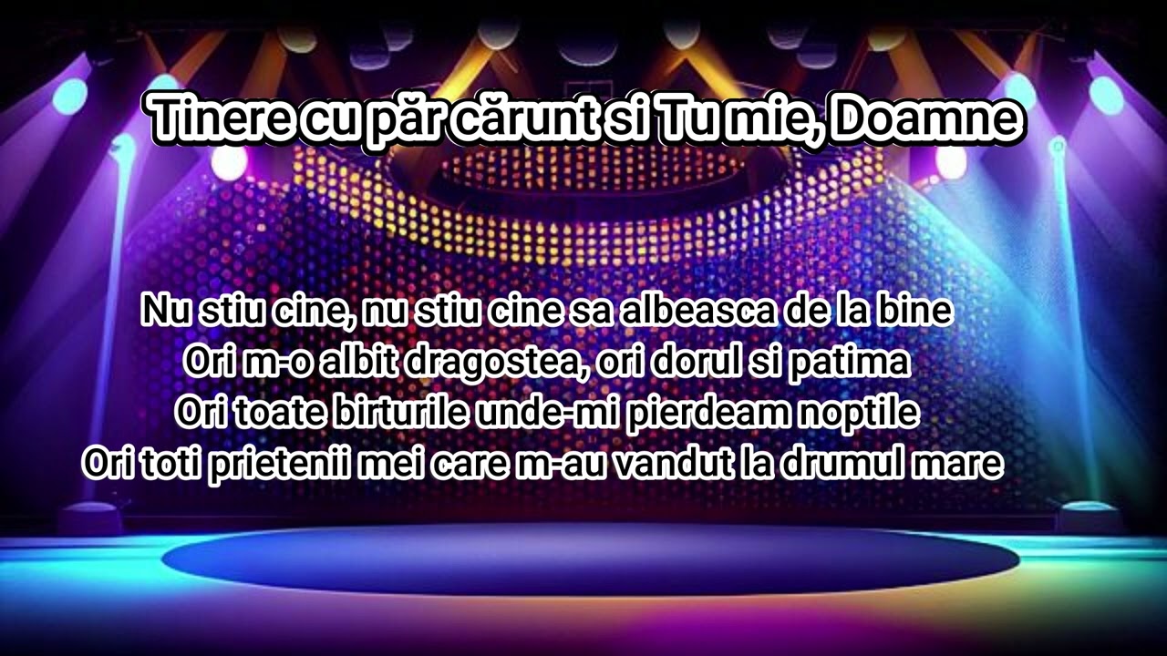 Karaoke Negativ - Tinere cu păr cărunt si Tu mie, Doamne (Romania)