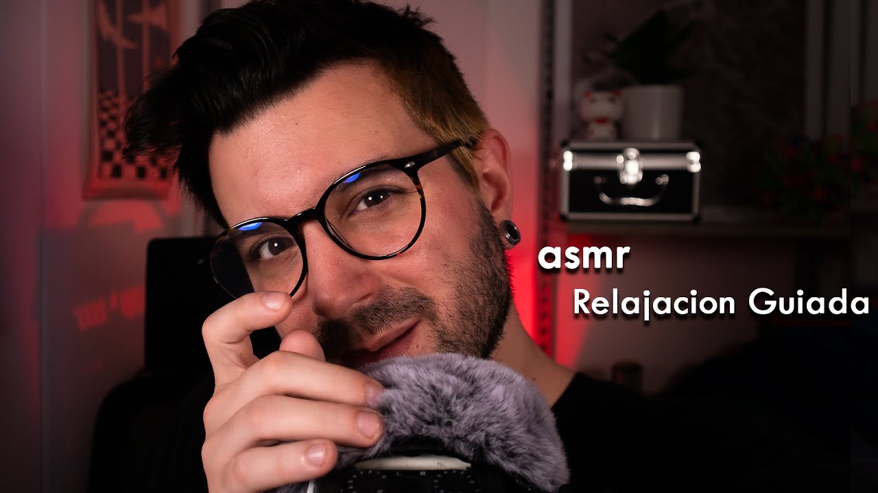 asmr Relajación Guiada Soft Spoken