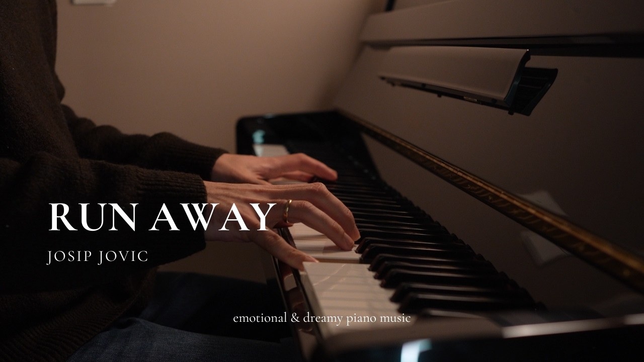 Run Away - Josip Jovic | Dreamy Solo Piano (Official Music Video)