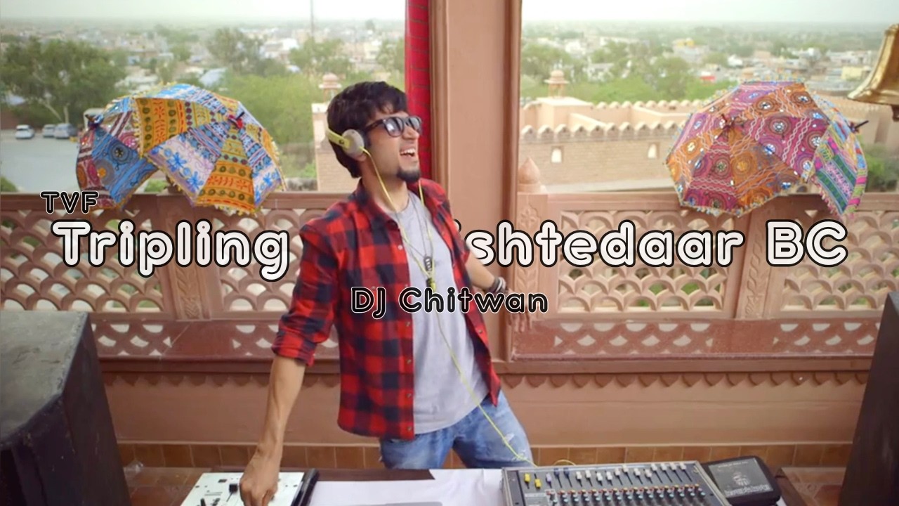 Tripling x Rishtedaar BC | Mashup By @SaummajitDuttaDZ | Tera Bhai Paul, TVF