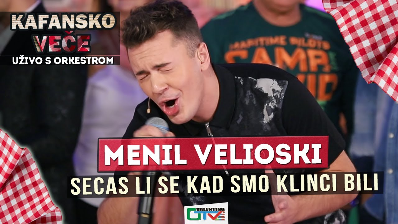 MENIL VELIOSKI - SECAS LI SE KAD SMO KLINCI BILI | 2021 | UZIVO | OTV VALENTINO