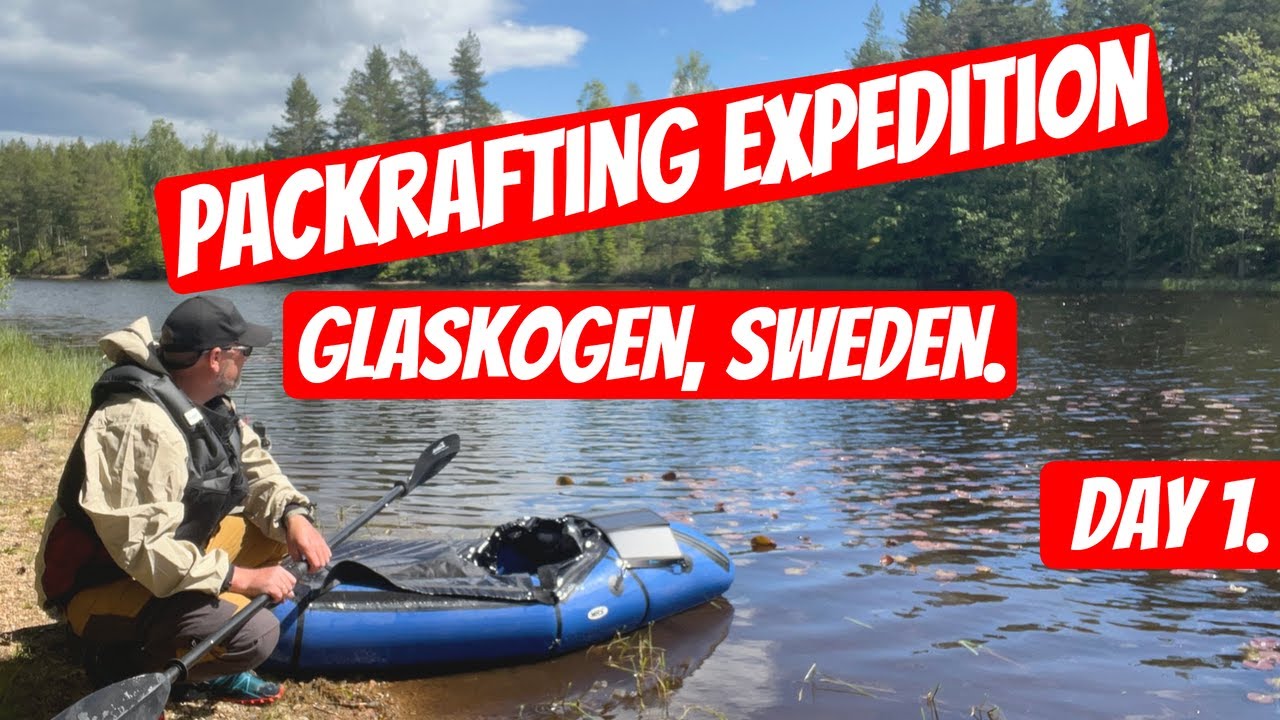 Packrafting Expedition in Glaskogen Nature Reserve, Sweden. | Episode 1.