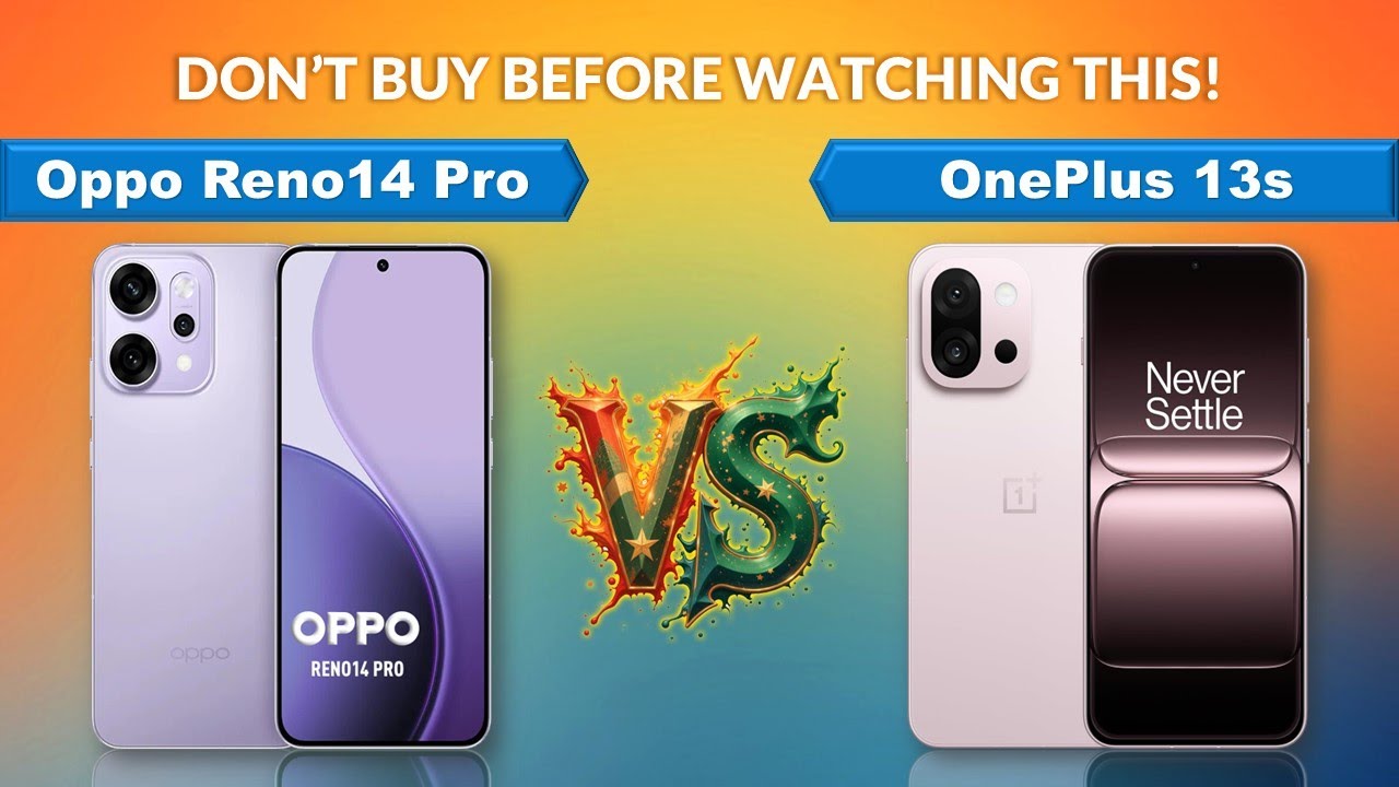 OPPO Reno 14 Pro vs OnePlus 13s | Full Comparison & Honest Review