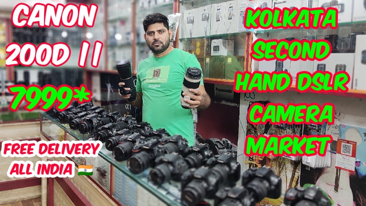 Canon 200d mark ii || Second hand Dslr camera market in Kolkata || Low price dslr market in Kolkata