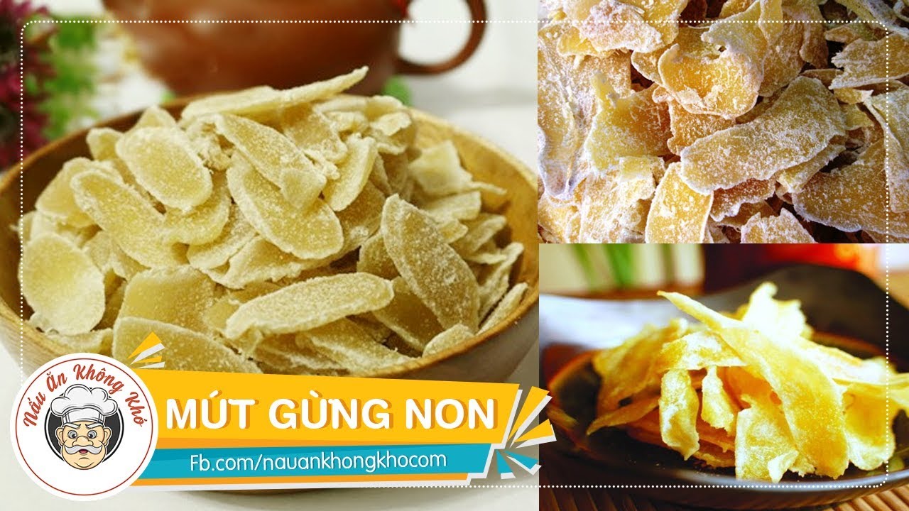 C&aacute;ch l&agrave;m MỨT GỪNG NON ngon bất bại - M&oacute;n Ngon Ng&agrave;y Tết