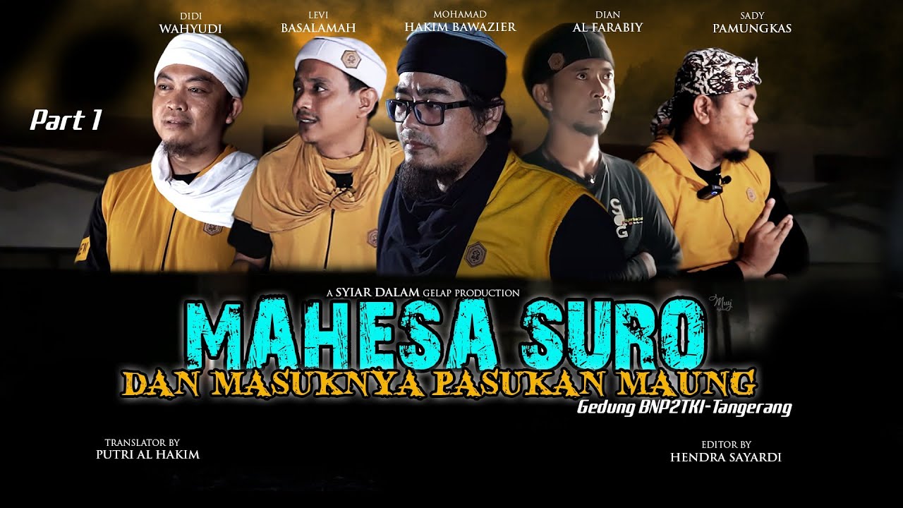 Part 1 | Mahesa Suro Dan Masuknya Pasukan Maung | Syiar Dalam Gelap | M Hakim Bawazier