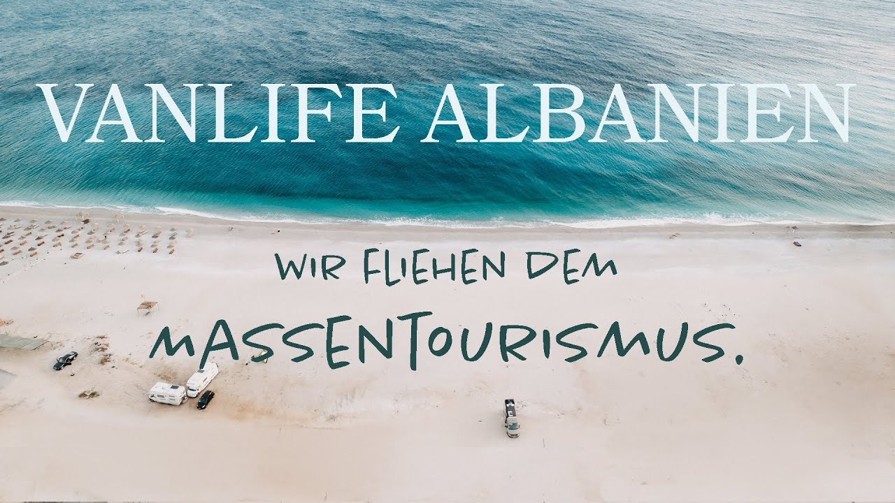 Albanien in der Hauptsaison - So entkommen wir den Menschenmassen | EPS 21