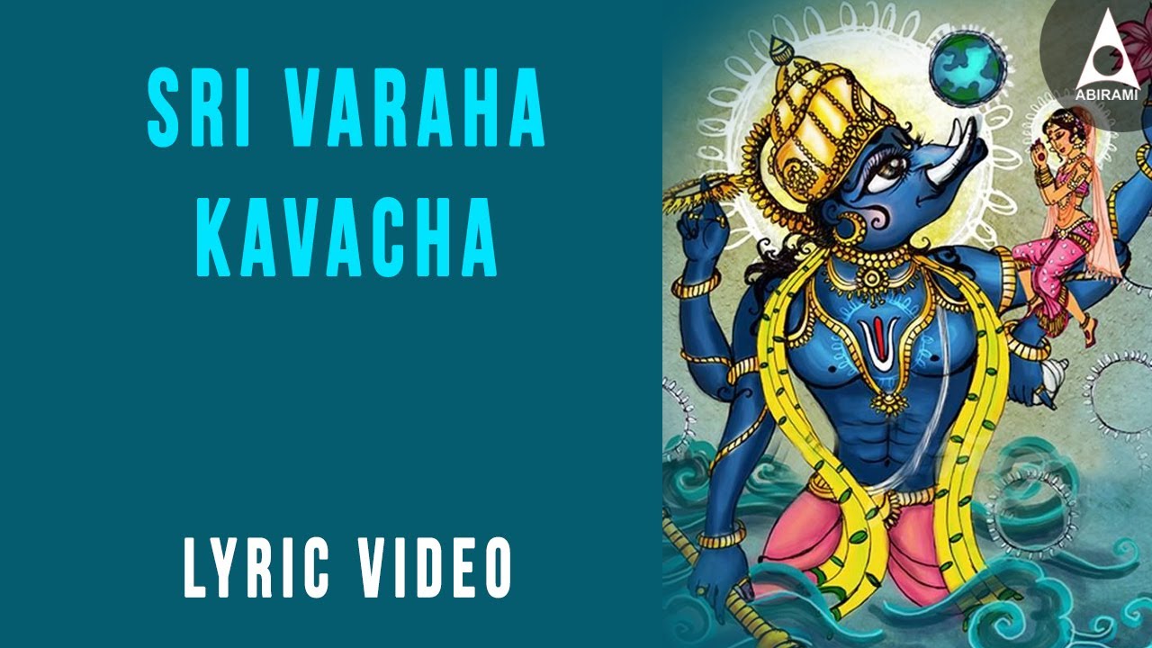 Varaha Kavacham with Lyrics | Sri Mushnam | Extremely Powerful Mantra | Cure for Any Disease