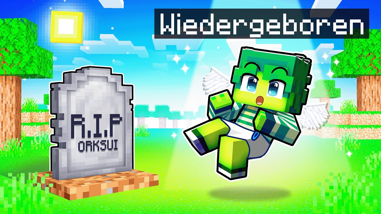 OrKsui STARB und wurde WIEDERGEBOREN in Minecraft?!