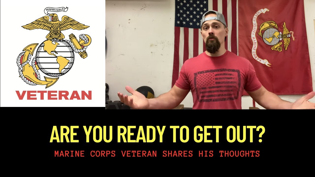 What its like LEAVING the Marine Corps | Marine Corps Veteran Shares His Thoughts!
