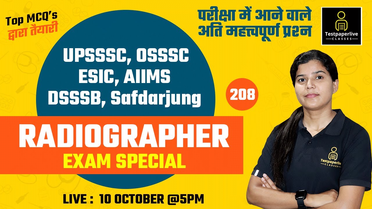 UPSSSC , AIIMS, DSSSB, ESIC, OSSSC, Safdarjung Hospital Radiographer || X-Ray Technician Class #208