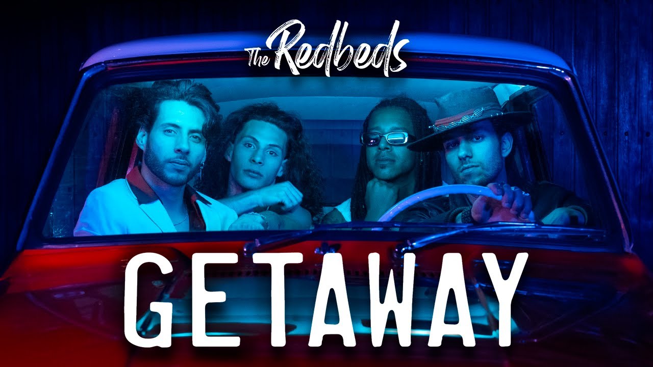 The Redbeds - Getaway (Official Music Video)