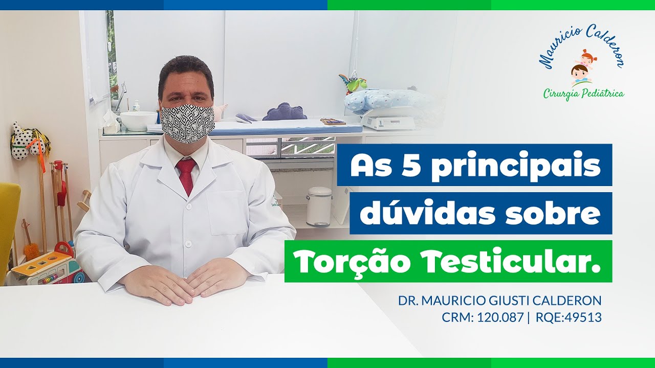 Cirurgia Infantil Channel | As 5 principais dúvidas sobre Torção Testicular.