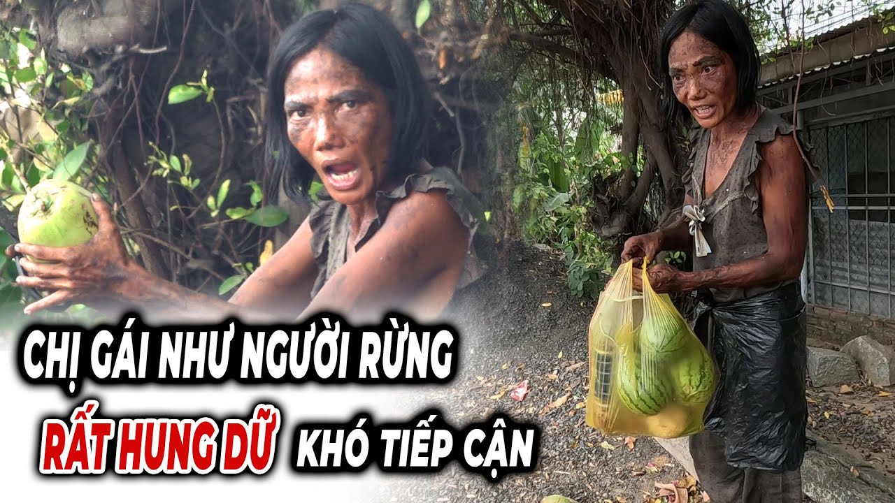 Bạo gan tiếp cận chị gái hung dữ đi lang thang trên người bám đầy đất như người rừng