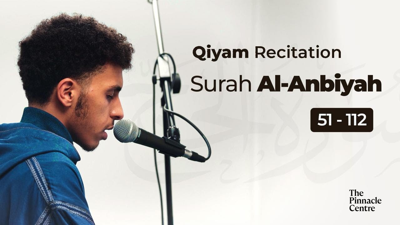 Adnane Majid Recites Surah Al-Anbiya (51-112) | The Pinnacle Centre Qiyam Night
