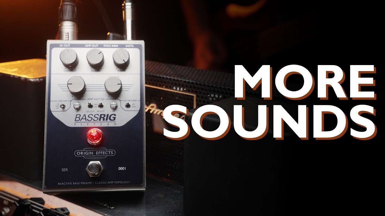 BASSRIG Fifteen - More Sounds w/Origin Effects